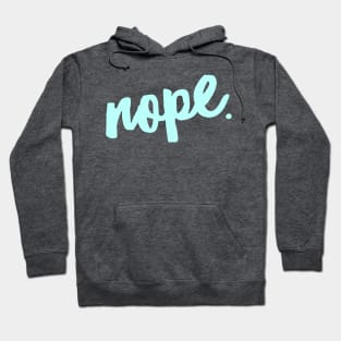 Nope. Hoodie